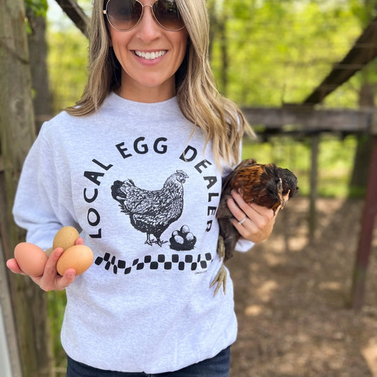 Local Egg Dealer Sweatshirt